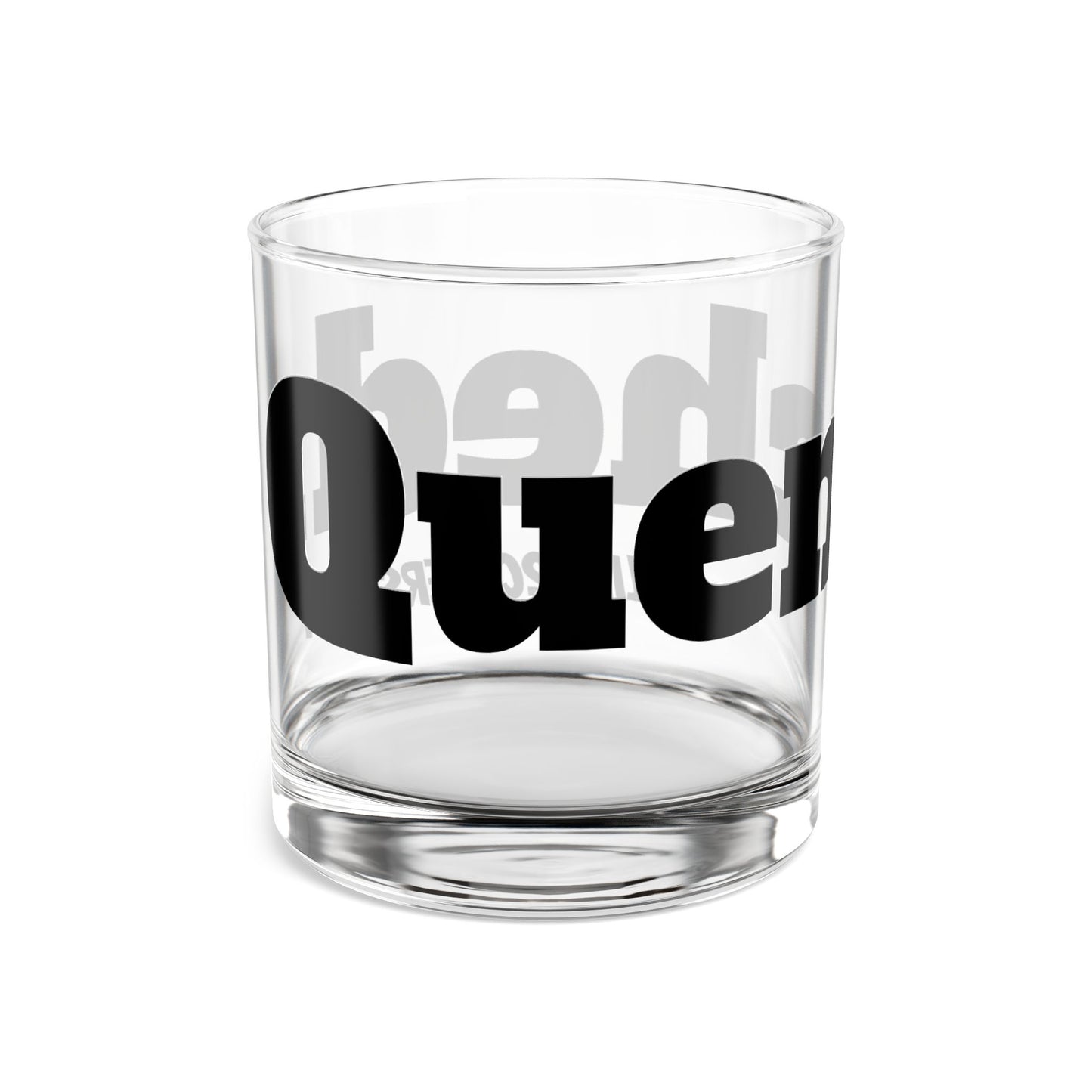 Quenched. Rocks Glass — 10oz Whiskey Glass